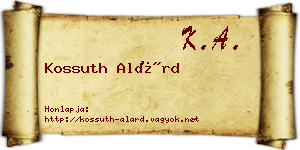Kossuth Alárd névjegykártya
